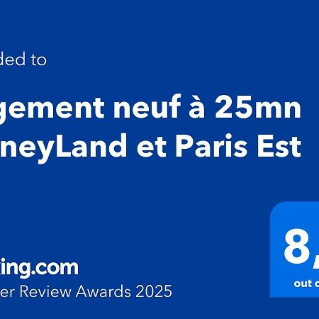 Logement Neuf A 25Mn Disneyland Et Paris Est Thorigny-sur-Marne Eksteriør billede